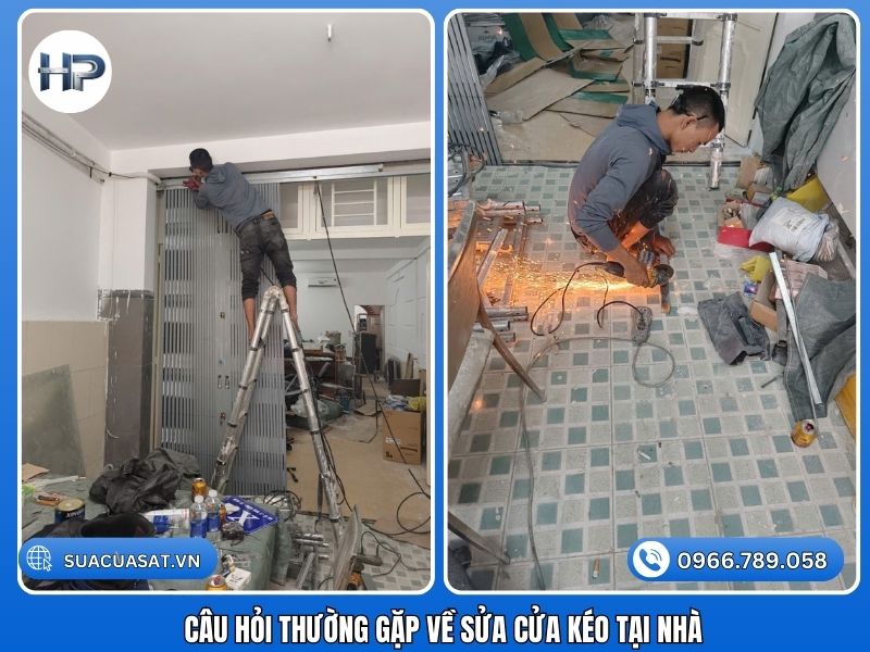 Câu hỏi thường gặp về sửa cửa kéo tại nhà