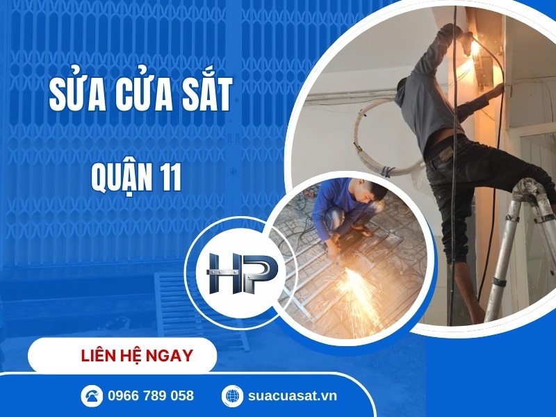 SỬA CỬA SẮT QUẬN 11 PHỤC VỤ 24/24 UY TÍN, GIÁ RẺ, NHANH CHÓNG 