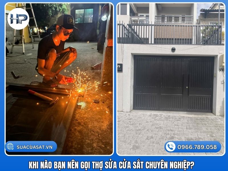 Khi nào bạn nên gọi thợ sửa cửa sắt chuyên nghiệp?