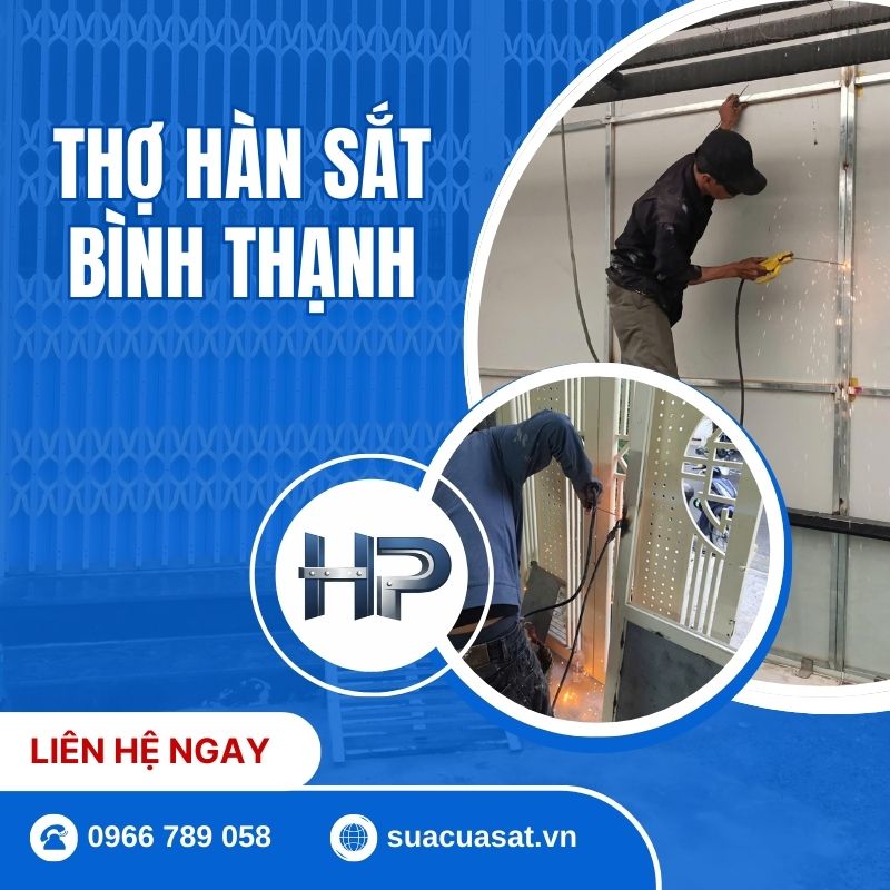 Thợ Hàn Sắt Bình Thạnh Uy Tín – Hòa Phát Nhận Hàn Cửa Sắt, Khung Sổ, Lan Can Giá Tốt