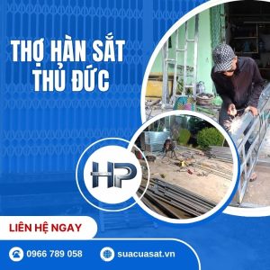 Thợ Hàn Sắt Thủ Đức Uy Tín Tại Nhà 24/7 – Sửa Nhanh Từ 150k